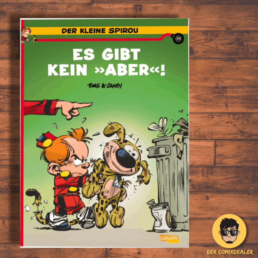 Der kleine Spirou 20: Es gibt kein »Aber«!