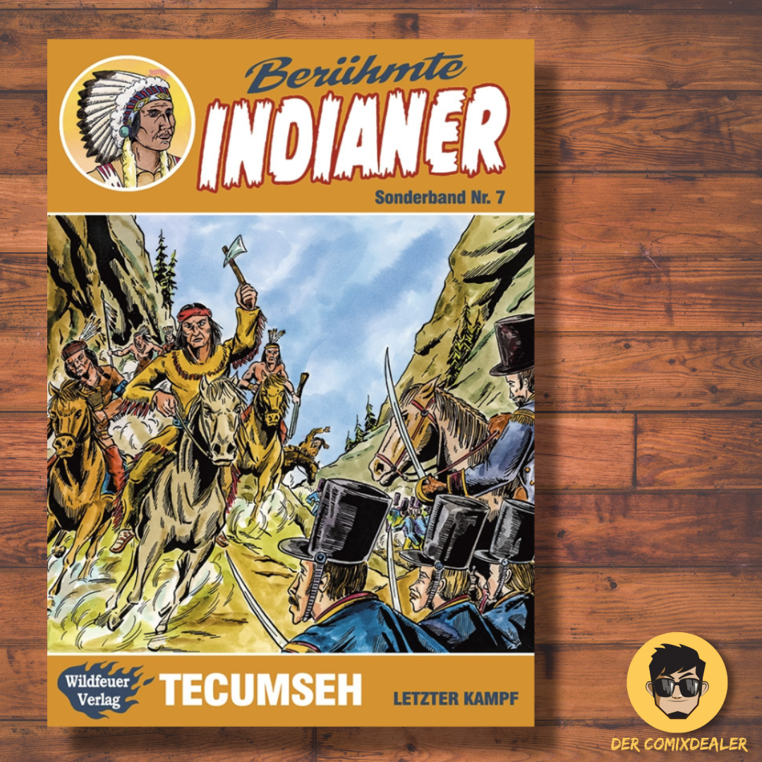 Berühmte Indianer Sonderband #7 – Tecumseh: Letzter Kampf