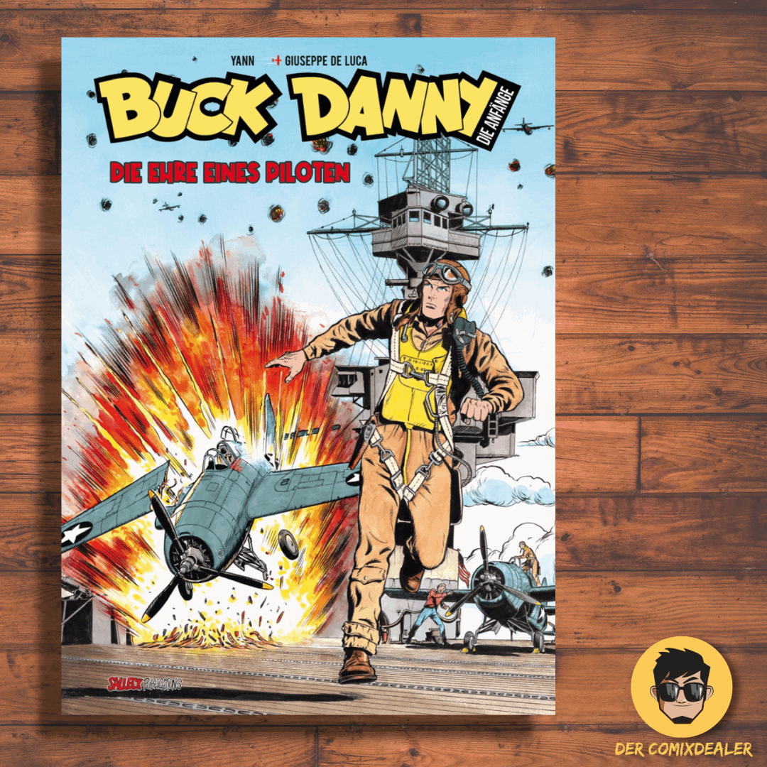 Buck Danny: Die Anfänge #1 - Die Ehre eines Piloten