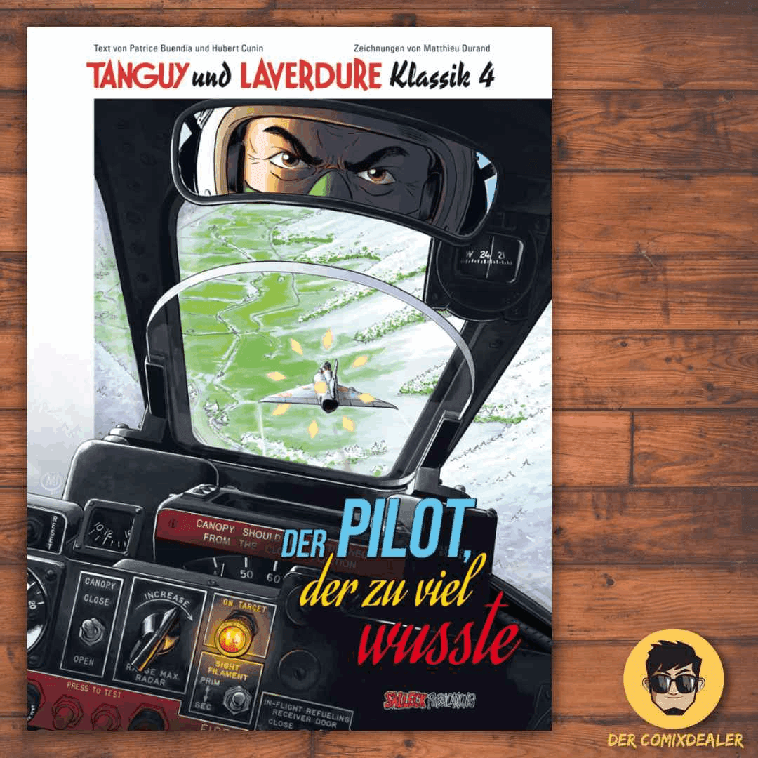 Tanguy und Laverdure Klassik #4 - SC Der Pilot, der zu viel wusste - Der Comixdealer