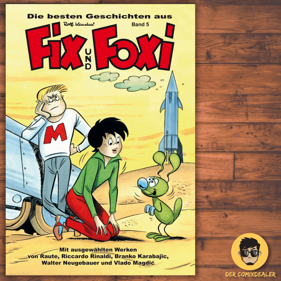 Die besten Geschichten aus Fix und Foxi #5 - Der Comixdealer