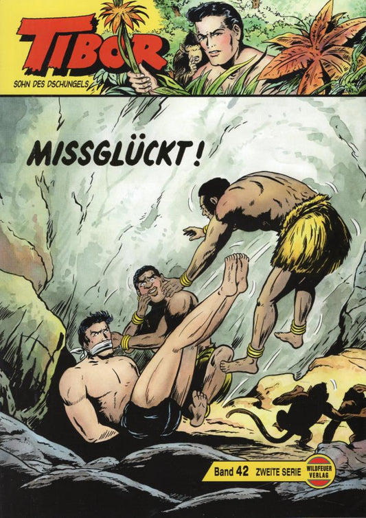 Tibor II. Serie Großband #42 - Missglückt!