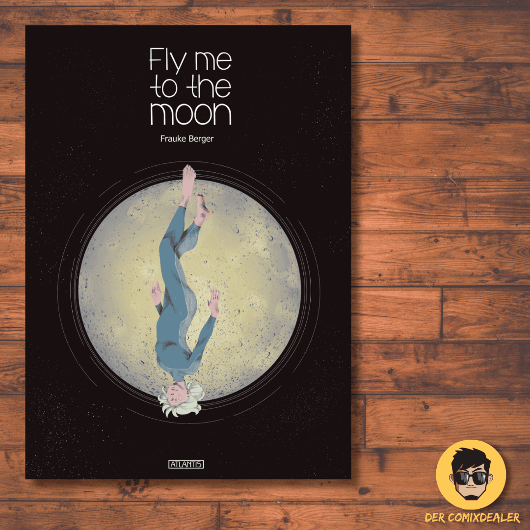 Fly me to the Moon - Der Comixdealer