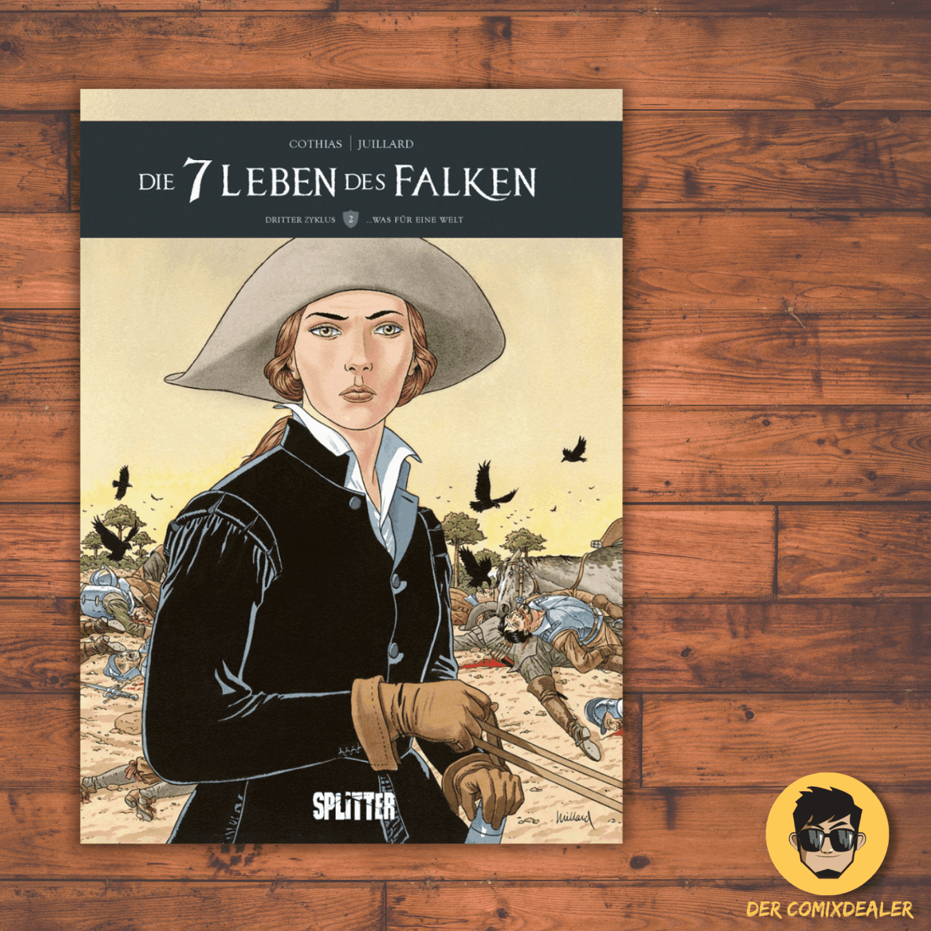 Die sieben Leben des Falken - dritter Zyklus Band 2 ... was für eine Welt - Der Comixdealer