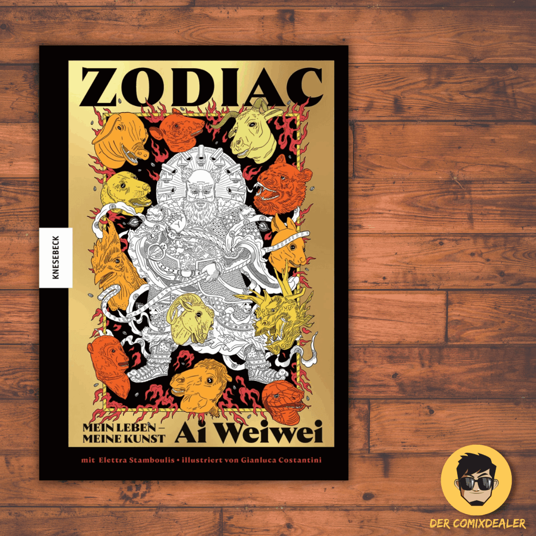Zodiac - Ai Weiwei Mein Leben, meine Kunst - Der Comixdealer