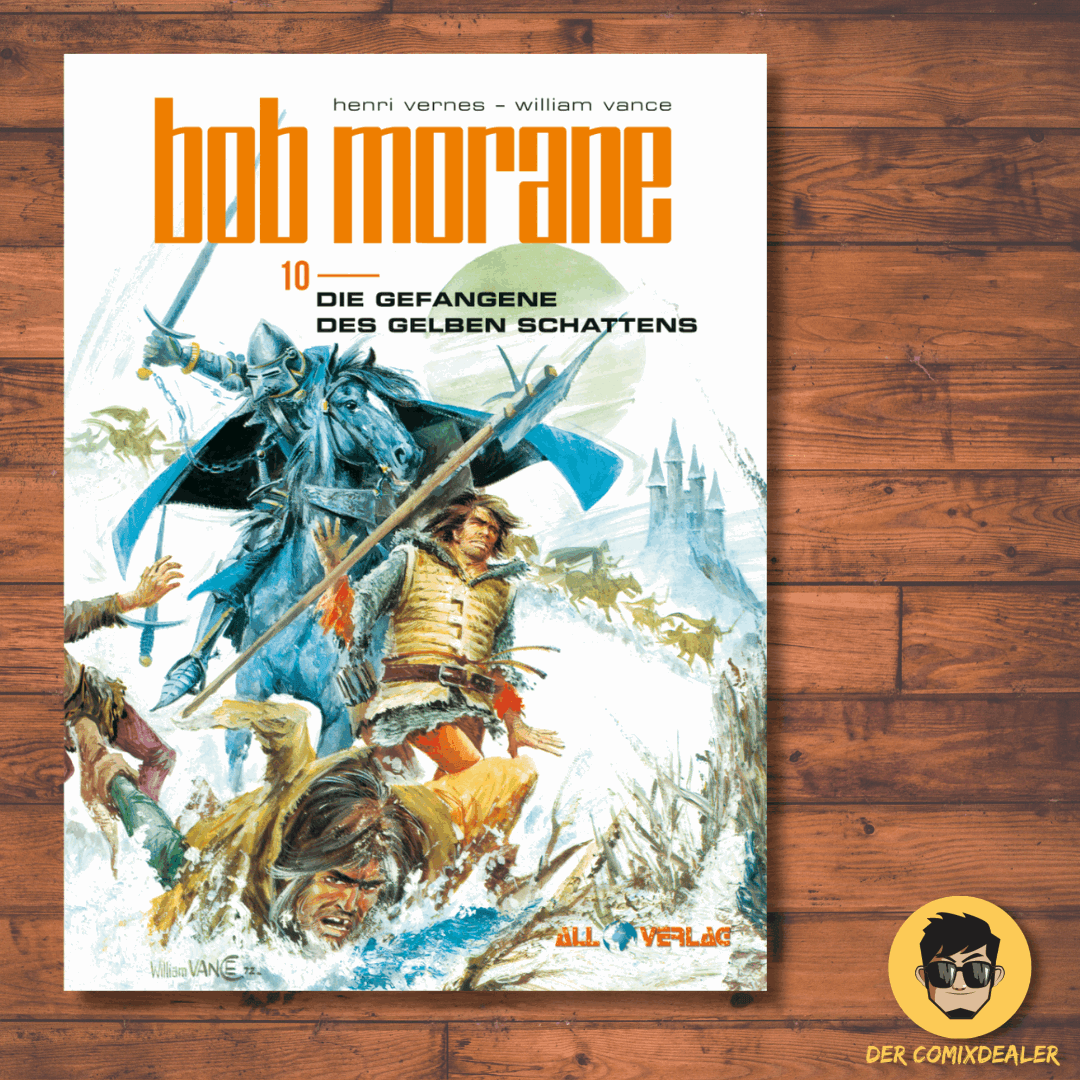 Bob Morane 10 (All Verlag) Die Gefangene des gelben Schattens - Der Comixdealer