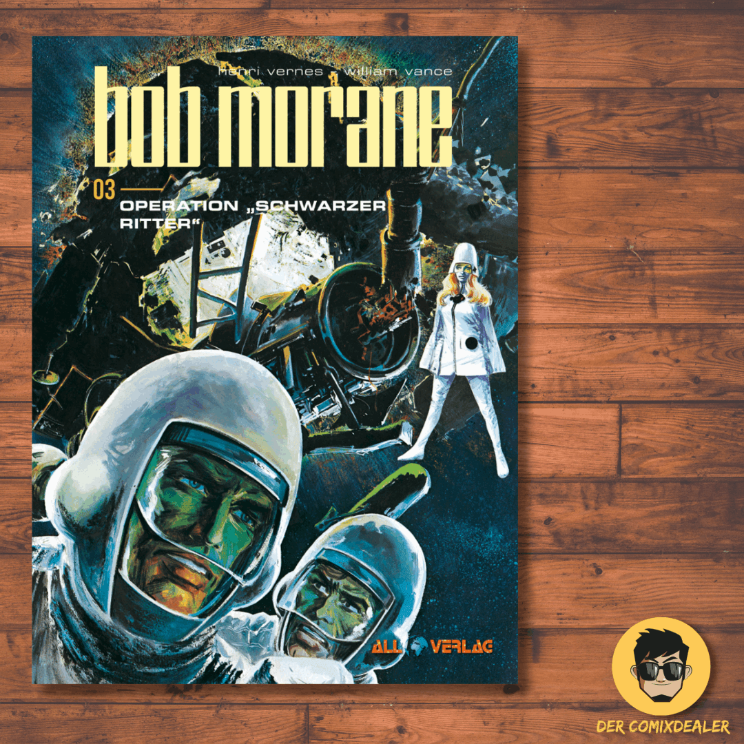 Bob Morane 3 (All Verlag) Operation Schwarzer Ritter - Der Comixdealer