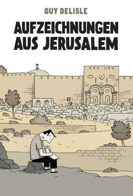 Aufzeichnungen aus Jerusalem - Der Comixdealer