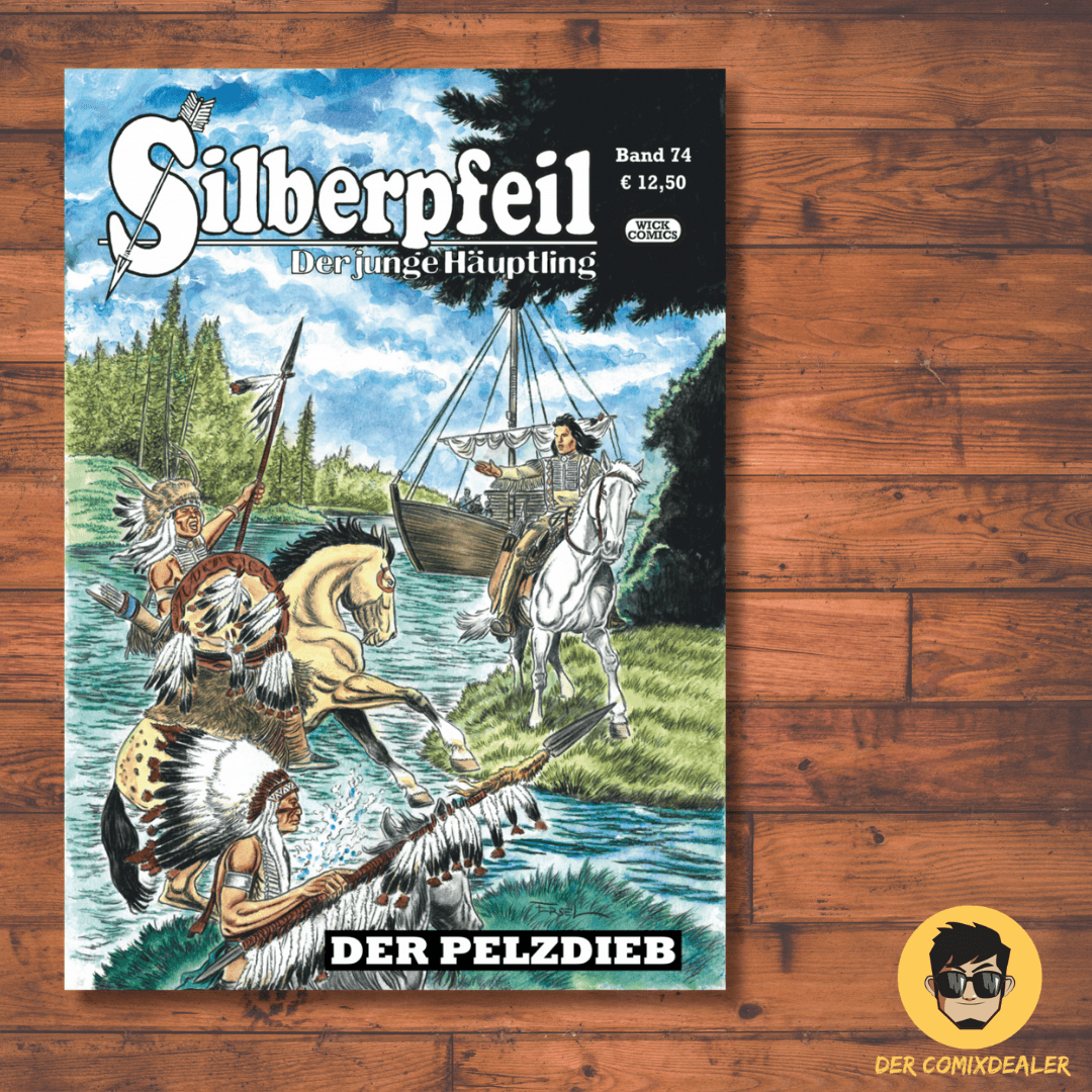 Silberpfeil #74 - Der Pelzdieb / Western / Wick Comics / Heft / Kult / NEU - Der Comixdealer