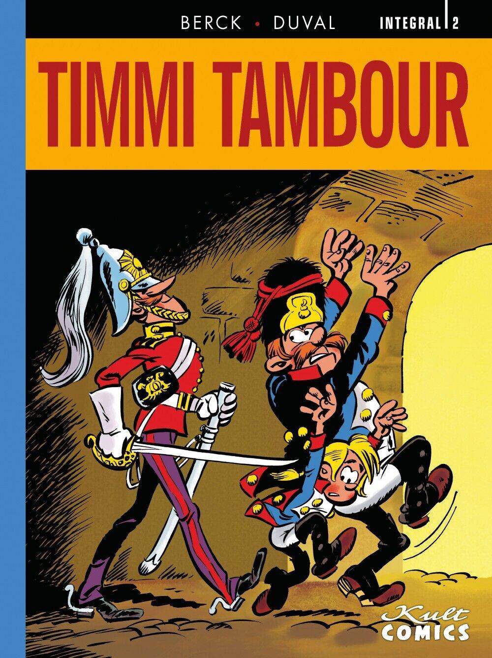 Timmi Tambour 2/Kult Comics/Berck /Fred Duval /Humor/Hardcover/NEU/Zack Magazin - Der Comixdealer