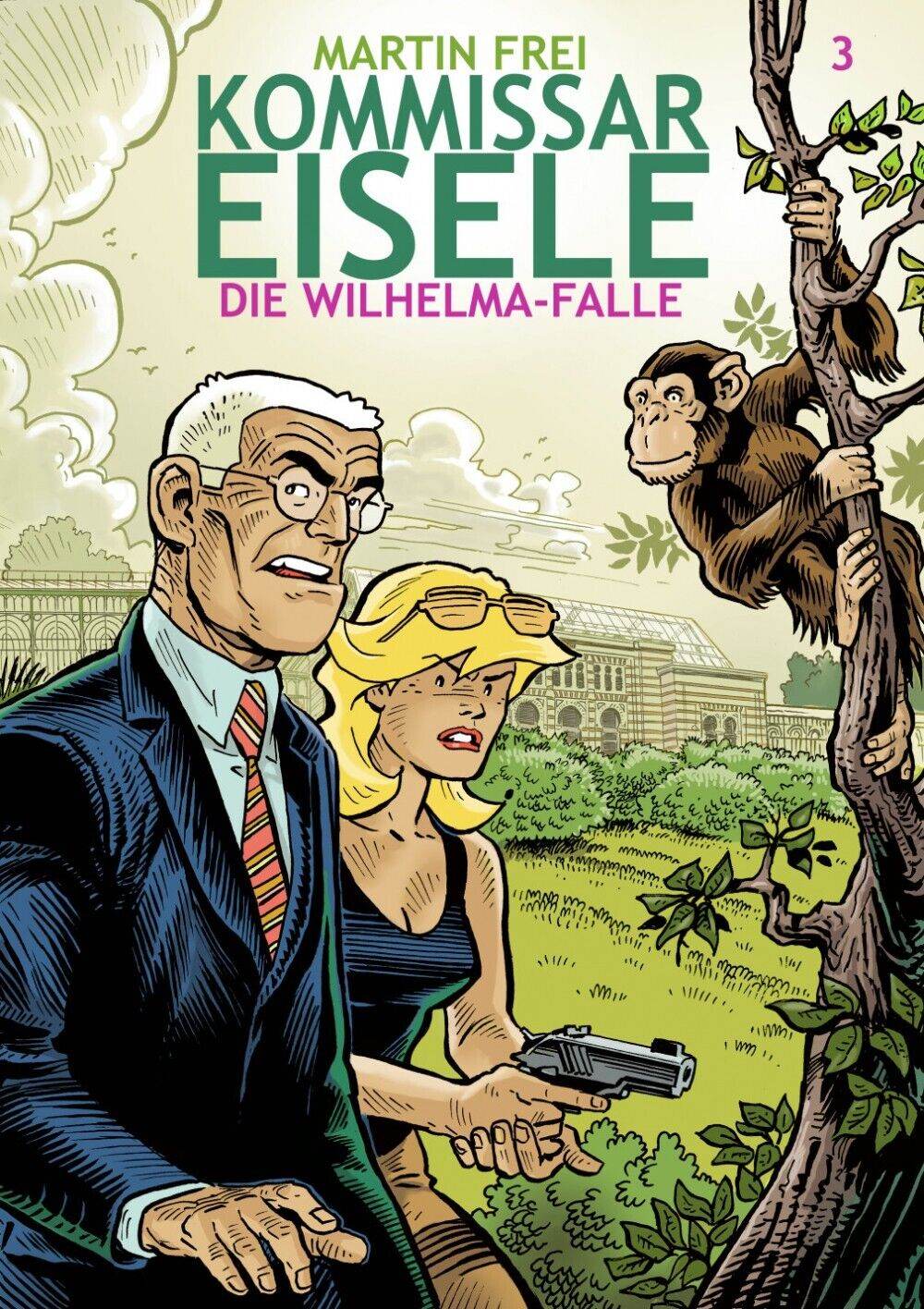 Kommissar Eisele 3 Die Wilhelma-Falle /Gringo Comics /Martin Frei / Krimi /comic - Der Comixdealer