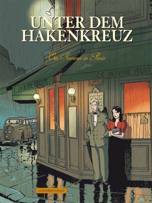 Unter dem Hakenkreuz 2 Ein Sommer in Paris/History/Weltkrieg/Nachdruck/TOP - Der Comixdealer