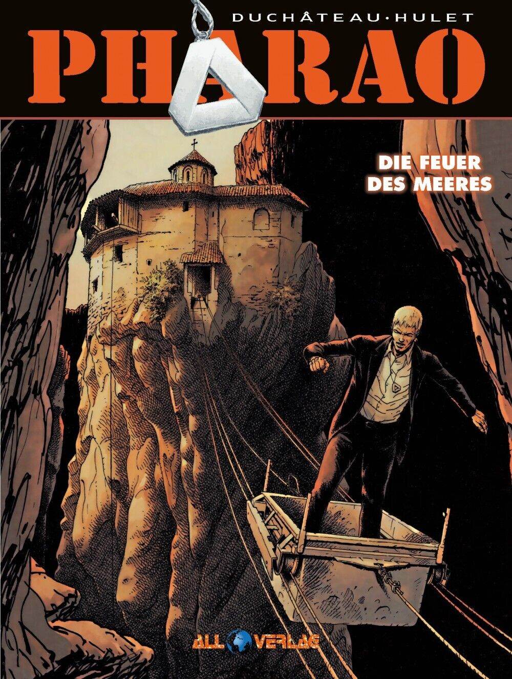 Pharao 6 Die Feuer des Meeres All Verlag André-Paul Duchâteau, Daniel Hulet - Der Comixdealer