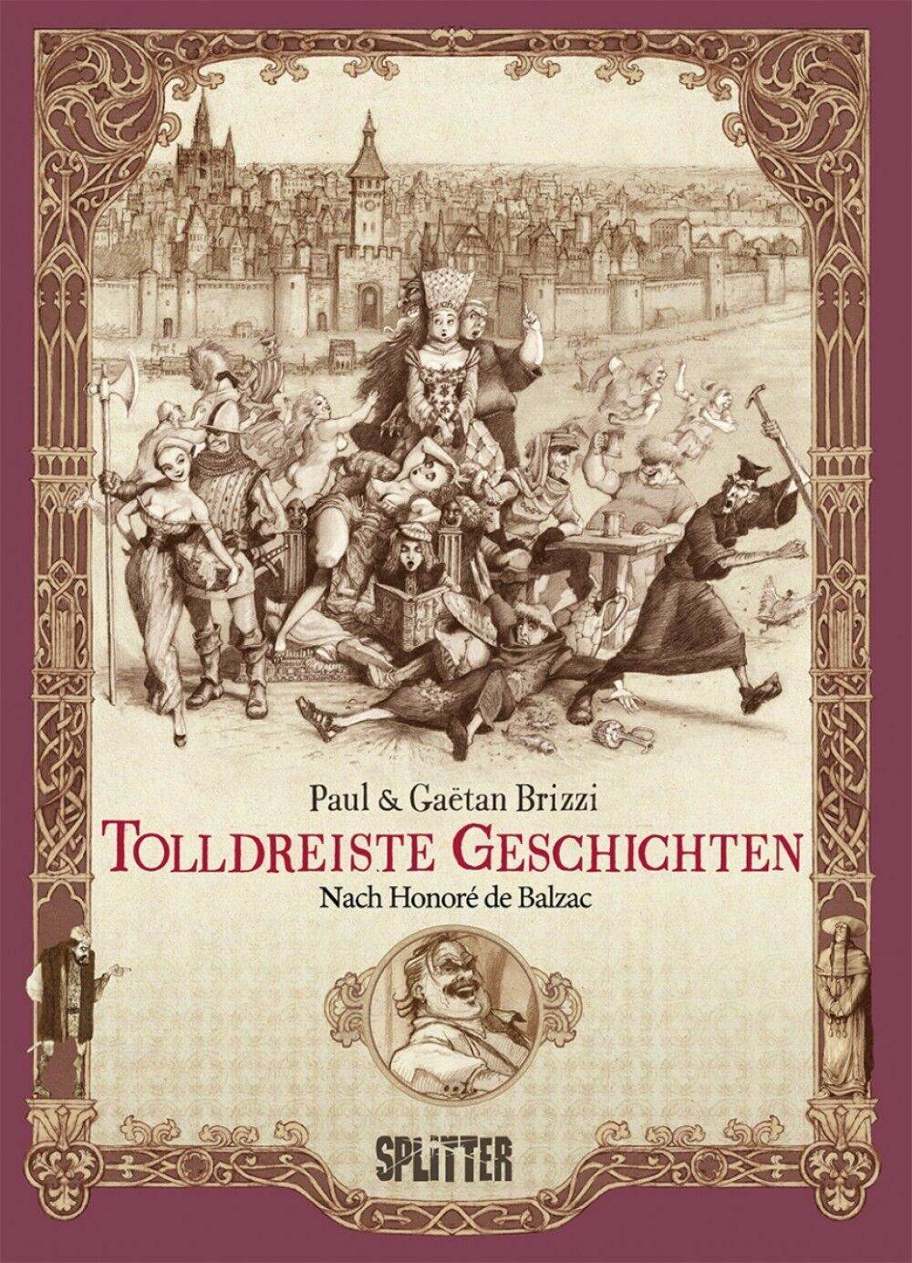 Tolldreiste Geschichten Nach dem Werk von Honoré Balzac/Splitter/Graphic Novel/ - Der Comixdealer