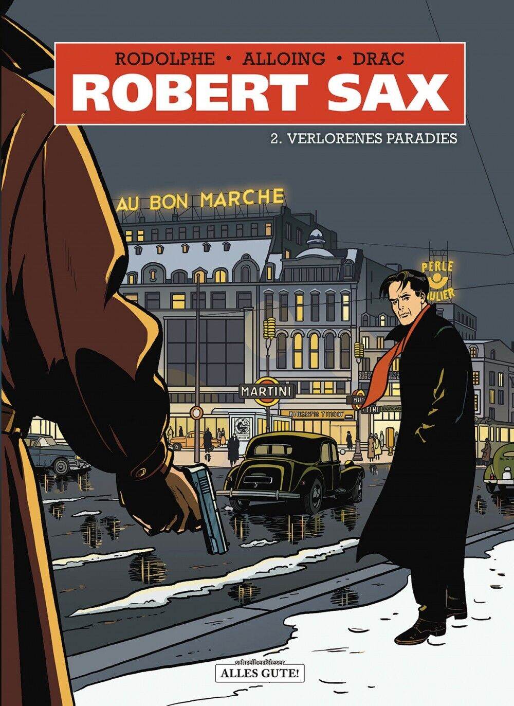 Robert Sax #2 - Verlorenes Paradies /Schreiber & Leser /Louis Alloing, Rodolphe - Der Comixdealer