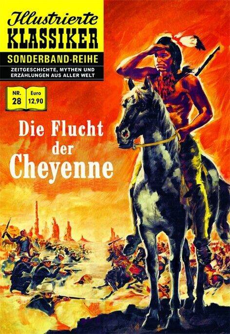 Illustrierte Klassiker Sonderband #28 - Die Flucht der Cheyenne - Der Comixdealer