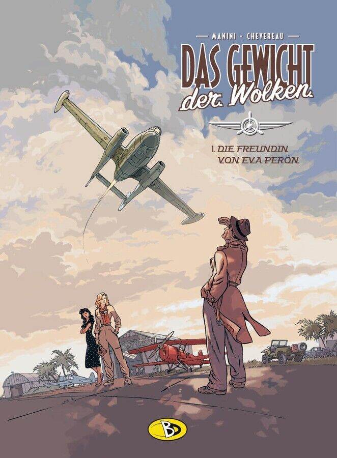 Das Gewicht der Wolken #1 -Die Freundin von Eva Perón - Der Comixdealer