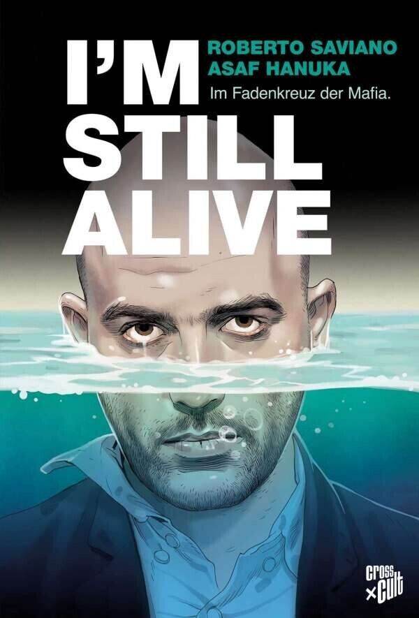 I'm Still Alive Im Fadenkreuz der Mafia - Der Comixdealer