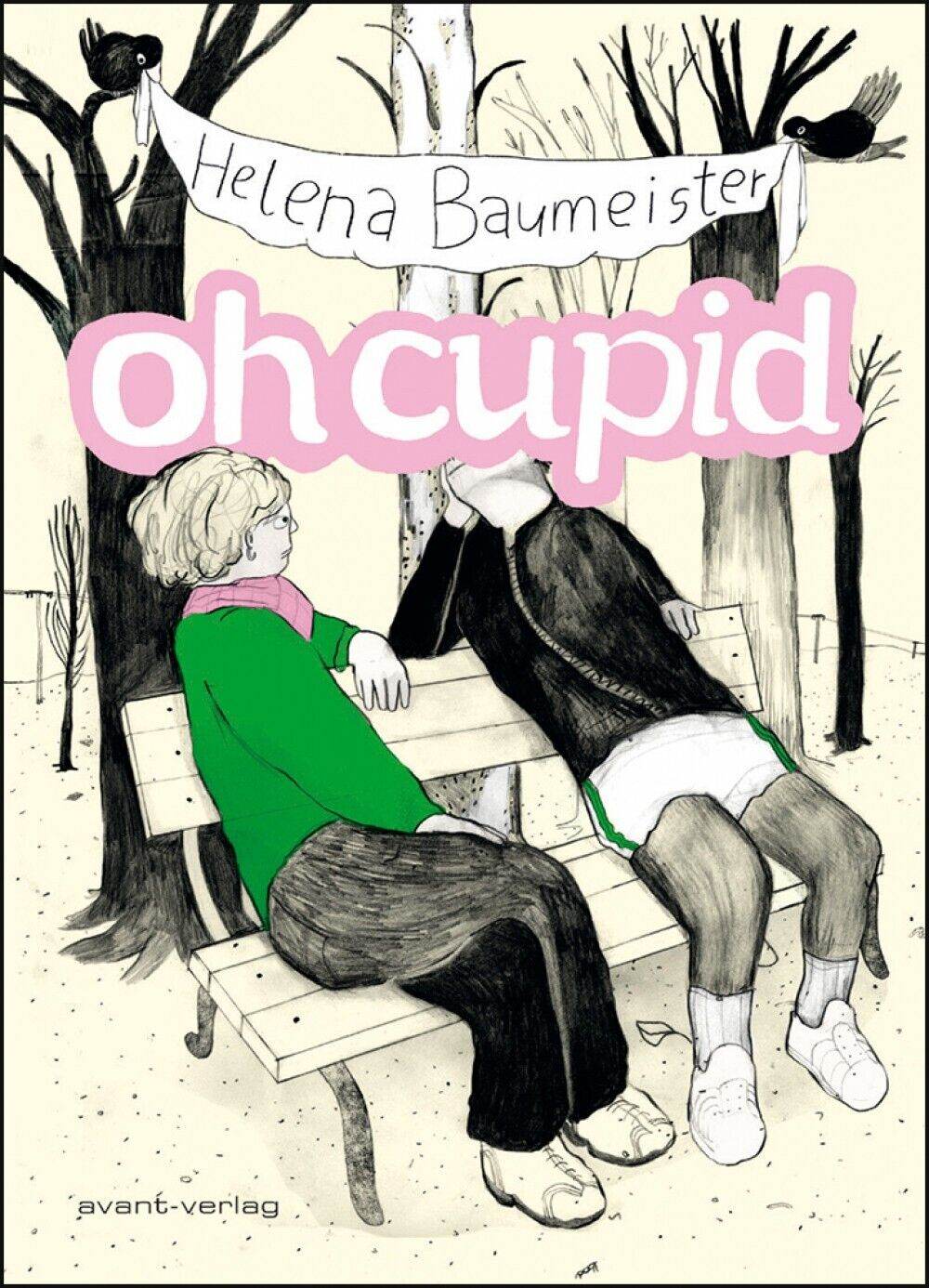 oh cupid/avant-verlag/Helena Baumeister/Graphic Novel/Lovestory/Neu/Beziehung - Der Comixdealer
