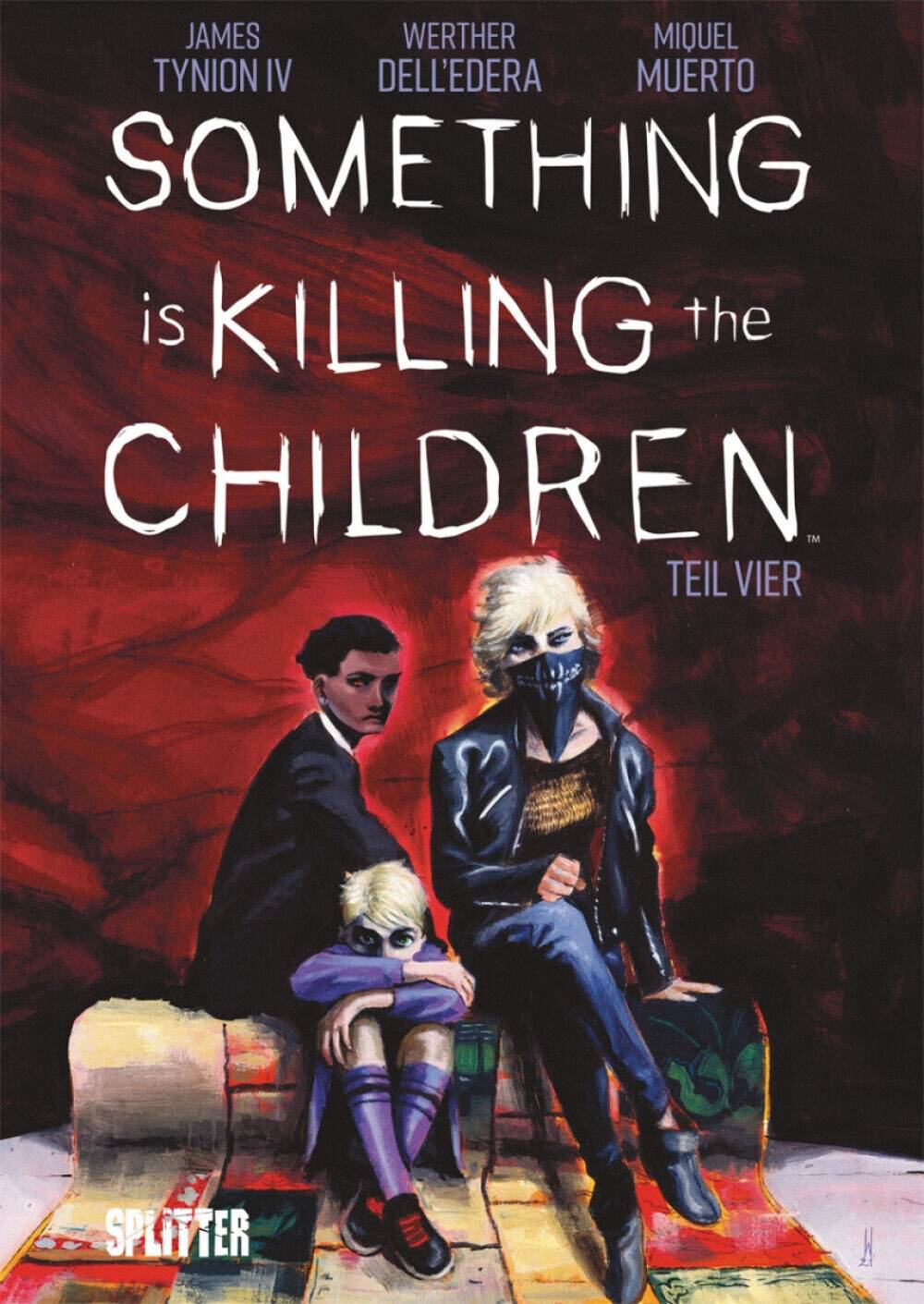 Something is killing the Children 4 / Splitter Werther Dell'edera, James Tynion - Der Comixdealer