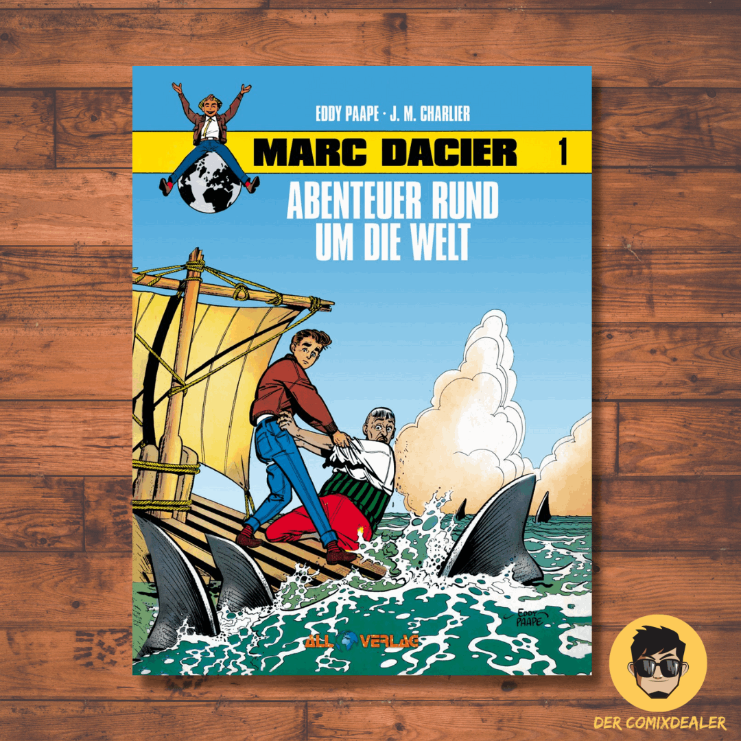 Marc Dacier 1 Abenteuer rund um die Welt