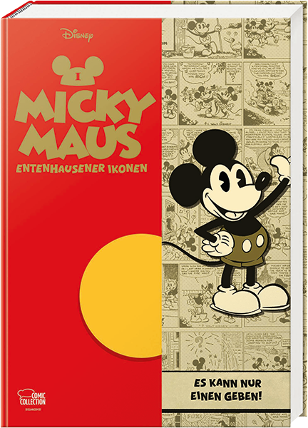 Entenhausener Ikonen 03 - Micky Maus I - Es kann nur einen geben