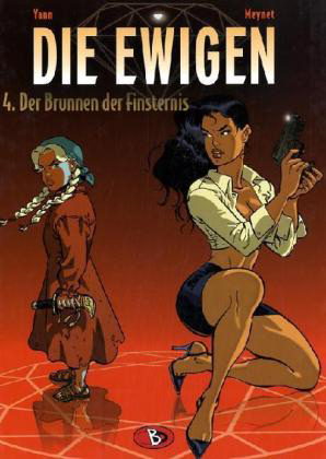 Die Ewigen 4 - Der Brunnen der Finsternis