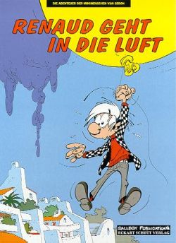 Die Abenteuer der Minimenschen 25 - Renaud geht in die Luft