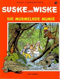 Suske und Wiske 05 - Die murmelnde Mumie