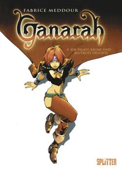Ganarah 2 - Ein Palast, Bäume und blutrote Früchte