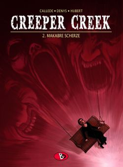 Creeper Creek 2 - Makabre Scherze