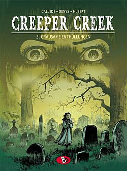 Creeper Creek 3 - Grausame Enthüllungen