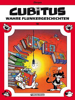 Cubitus 18 - Wahre Flunkergeschichten