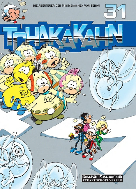 Die Abenteuer der Minimenschen 31 - Tchakakahn
