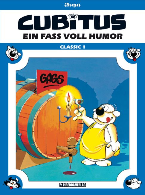 Cubitus Classic 1 - Ein Fass voll Humor