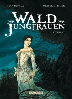 Der Wald der Jungfrauen 1 - VZA - Verrat