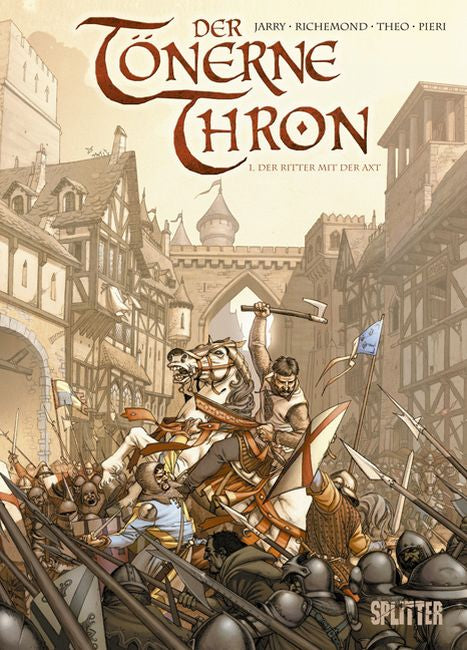 Der tönerne Thron 1 - Der Ritter  mit der Axt