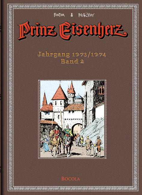 Prinz Eisenherz - Die Foster & Murphy-Jahre 2 - Jahrgang 1973 - 1974