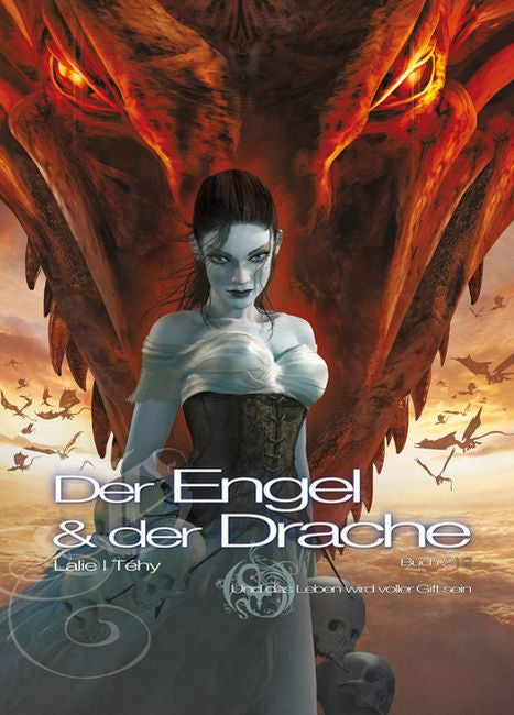 Der Engel & der Drache 2 - Und das Leben wird voller Gift sein