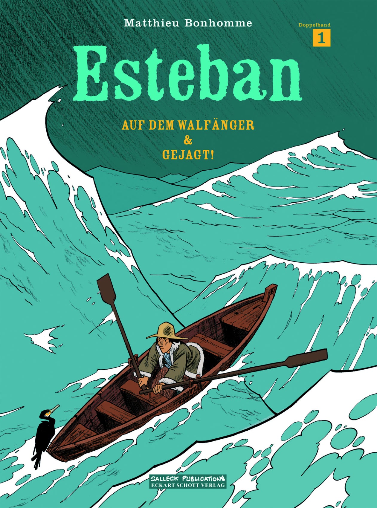 Esteban 1 - Auf dem Walfänger/Gejagt