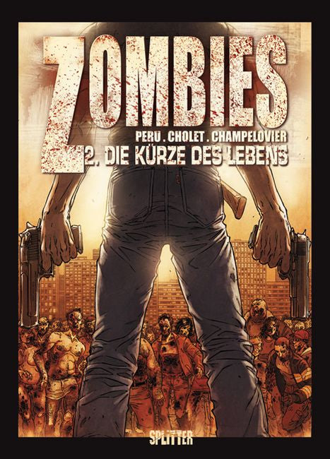 Zombies 2 - Die Kürze des Lebens