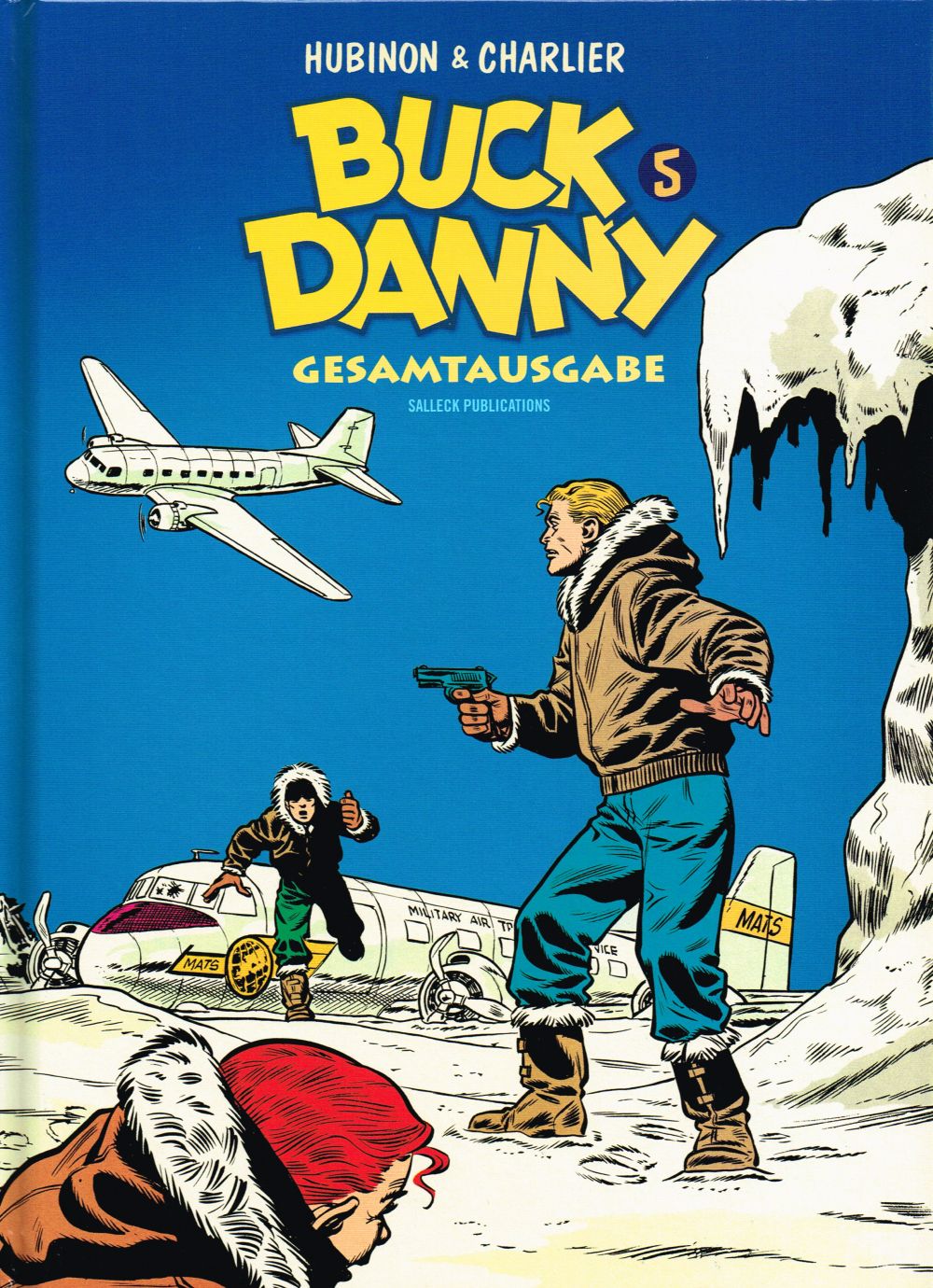 Buck Danny Gesamtausgabe 05 - 1955 - 1956