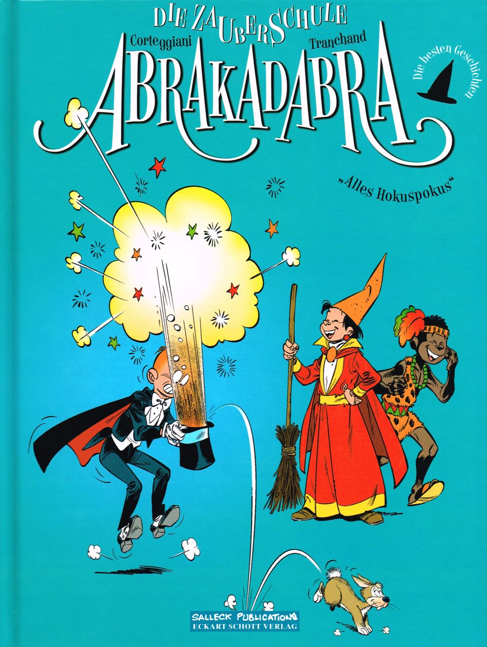 Zauberschule Abrakadabra  - Die besten Geschichten - Alles Hokuspokus