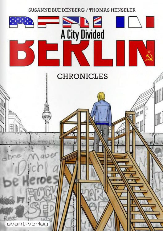 Berlin - A City Divided – Chronicles