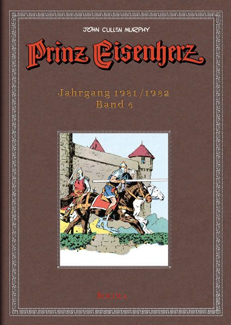 Prinz Eisenherz - Die Murphy-Jahre 6 - Jahrgang 1981 - 1982
