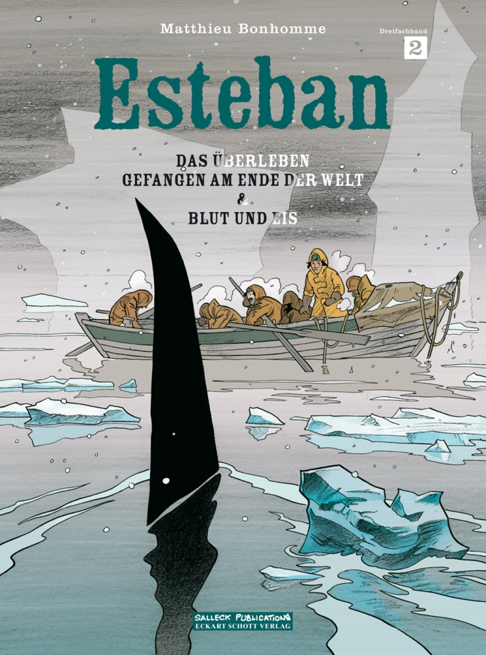 Esteban 2 - Das Überleben, Gefangen am Ende der Welt & Blut und Eis