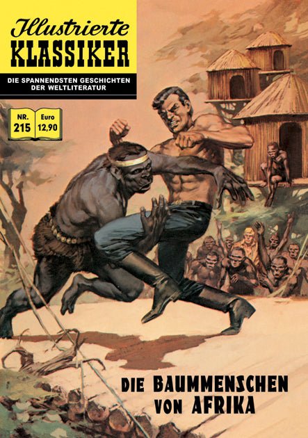 Illustrierte Klassiker Nr. 215 - Die Baummenschen von Afrika