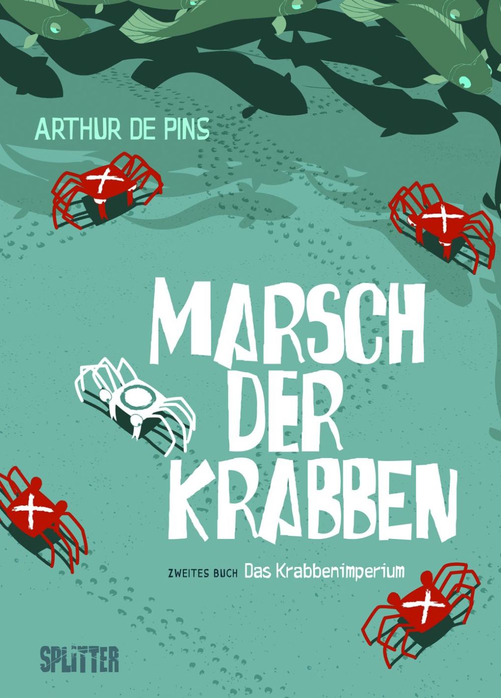 Marsch der Krabben 2 - Das Krabbenimperium