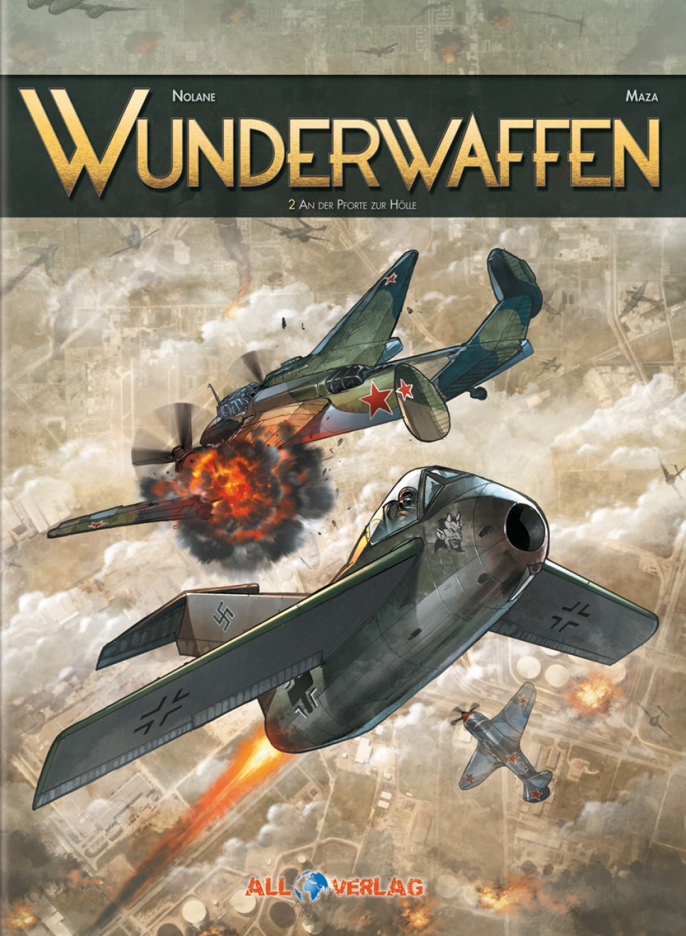 Wunderwaffen #2 – An der Pforte zur Hölle