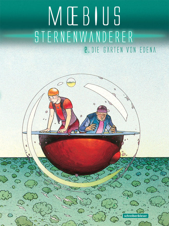 Moebius Die Sternenwanderer 2 (Neu-Edition) Die Gärten von Edena